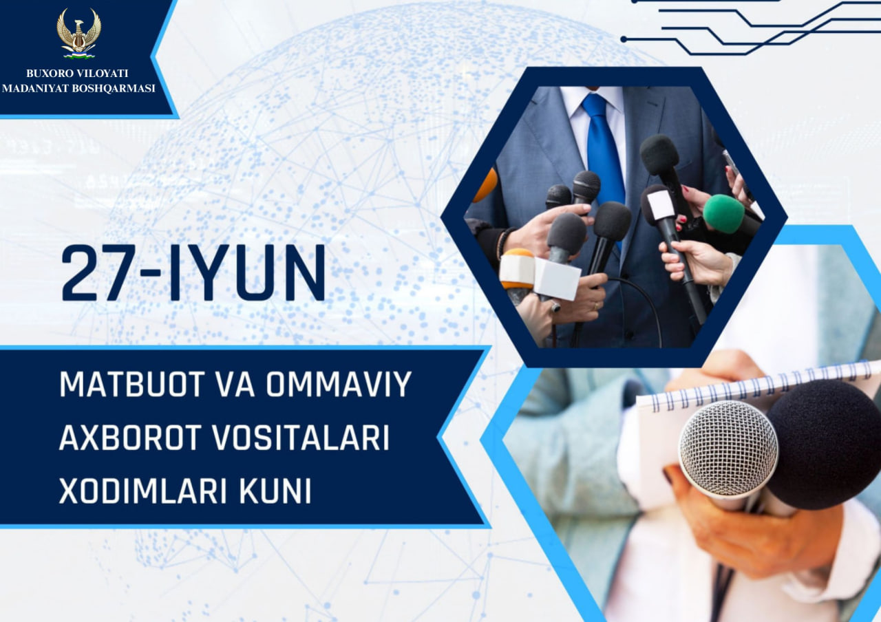 27-iyun — Matbuot va ommaviy axborot vositalari xodimlari kuni